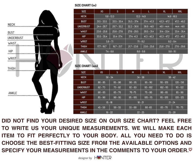 Our workshop size chart, if our standard sizes do not fit you, you need to send us your measurements and we will make any of our products according to your customized measurements.