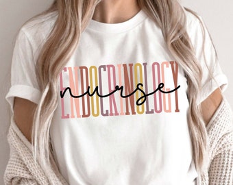 Endocrinology Nurse Shirt, Diabetes Nurse Tshirt, Womens Endocrine Nurse T-Shirt For Work, Gift for Pediatric Endocrinology Nurse