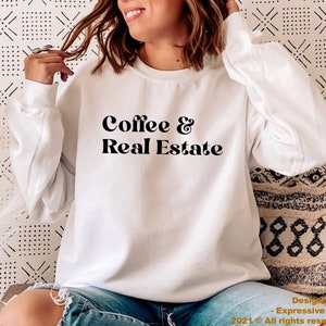 Custom Real Estate Sweater, Real Estate Sweatshirt, Real Estate Crewneck, Real Estate Agent Shirt, Real Estate Gift, Real Estate Apparel