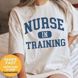 Future Nurse Shirt, Nursing Student Gift, Nurse In Training, Nursing School Graduate, Future Nurse Gifts, Nursing School Shirt