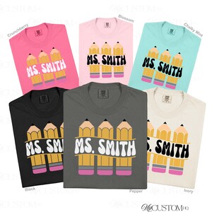 Custom Teacher Name Shirt, Personalized Comfort Colors Pencil Teacher Tee, Retro Teacher Pencil TShirt, Gift for Teacher, Back to School image 2