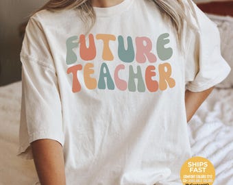 Future Teacher Shirt, Teacher In Training, Student Teacher, Teacher Graduation, Elementary Teacher, Teaching Tshirt, Gift for Teacher