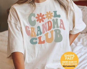 Cool Grandma Shirt, Cool Grandma Club Shirt, Mama Shirt, Mom Gift, Grandma Tshirt, Grandmother Shirt, Grandparent Shirt, Mom Birthday Gift