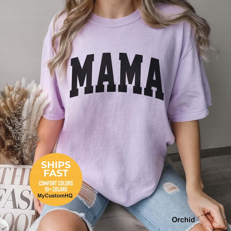 Mama Shirt For Mothers Day Gift From Daughter, Comfort Colors Mama Tshirt For Birthday Gift For Her, Baby Shower Gift Christmas Gift For Mom