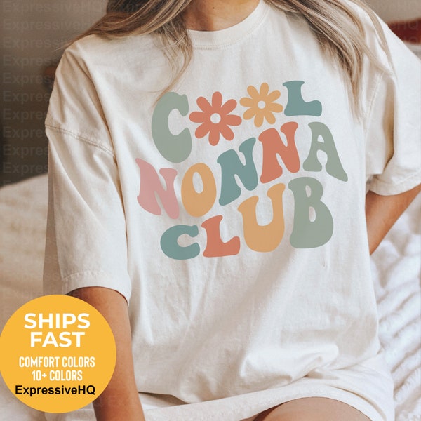 Nonna Shirt For Grandma Shirt For Mothers Day Gift For Nonna To Be Cool Nonna Club Nonna Gift For Grandma Gift For Grandmother Gift