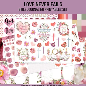 Love Never Fails Bible Journaling Printable - HUGE Set | Valentine's Day Bible Verses | Ephemera and Backgrounds Hearts Florals | Digital