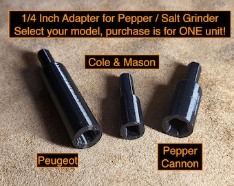1/4 inch Adapter for Pepper / Salt Mill (turn your manual grinder into an electric one)