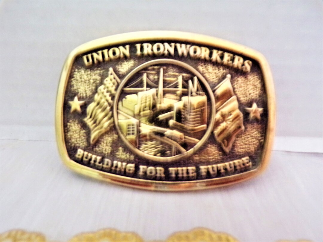 Vintage Union Ironworkers Belt Buckle Building for the Future Etsy