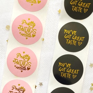 Pretty Things Inside & You've Got Great Taste Small Business Mailing Stickers - 1 inch