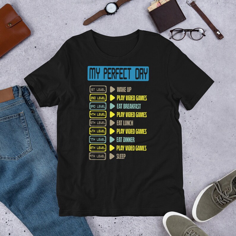 My Perfect Day Video Games T Shirt Funny Cool Gamer Tee Gift Etsy