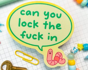 Lock In Worm Funny Meme Cute Motivatioal Inspirational Vinyl Sticker