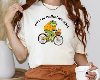 Frog On Bike Political Shirt, Ironic Left Wing Tee, Comfort Colors Sarcastic Liberal T-shirt, Froggy Bicycle Tee, Radical Left Humor Shirt