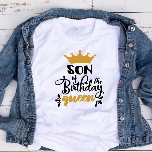 Son Of The Birthday Queen Shirt, Daughter, Uncle, Aunt, Cousin, Sister, Queen Birthday Shirt, Family Matching, Birthday Party Group T-Shirts