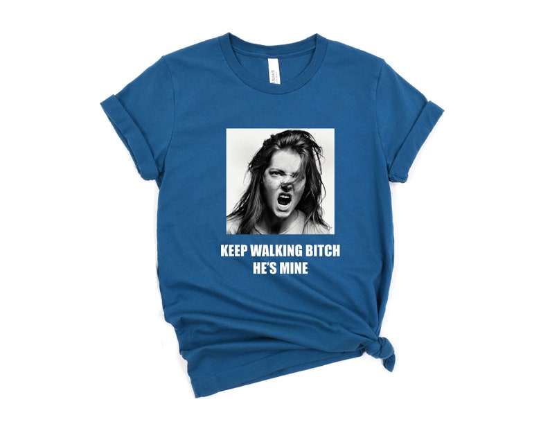 Custom Photo KEEP Walking BITCH He's Mine Shirt, Custom Picture Matching Shirts for Couples, Sassy Girlfriend Gift, Protecting My Man Shirt image 3