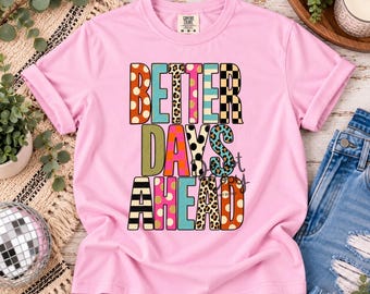 Betere dagen in het vooruitzicht PNG, Preppy retro citaat PNG, Luipaardprint sublimatieontwerp, Kleurrijk inspirerend shirtontwerp, Digitale download