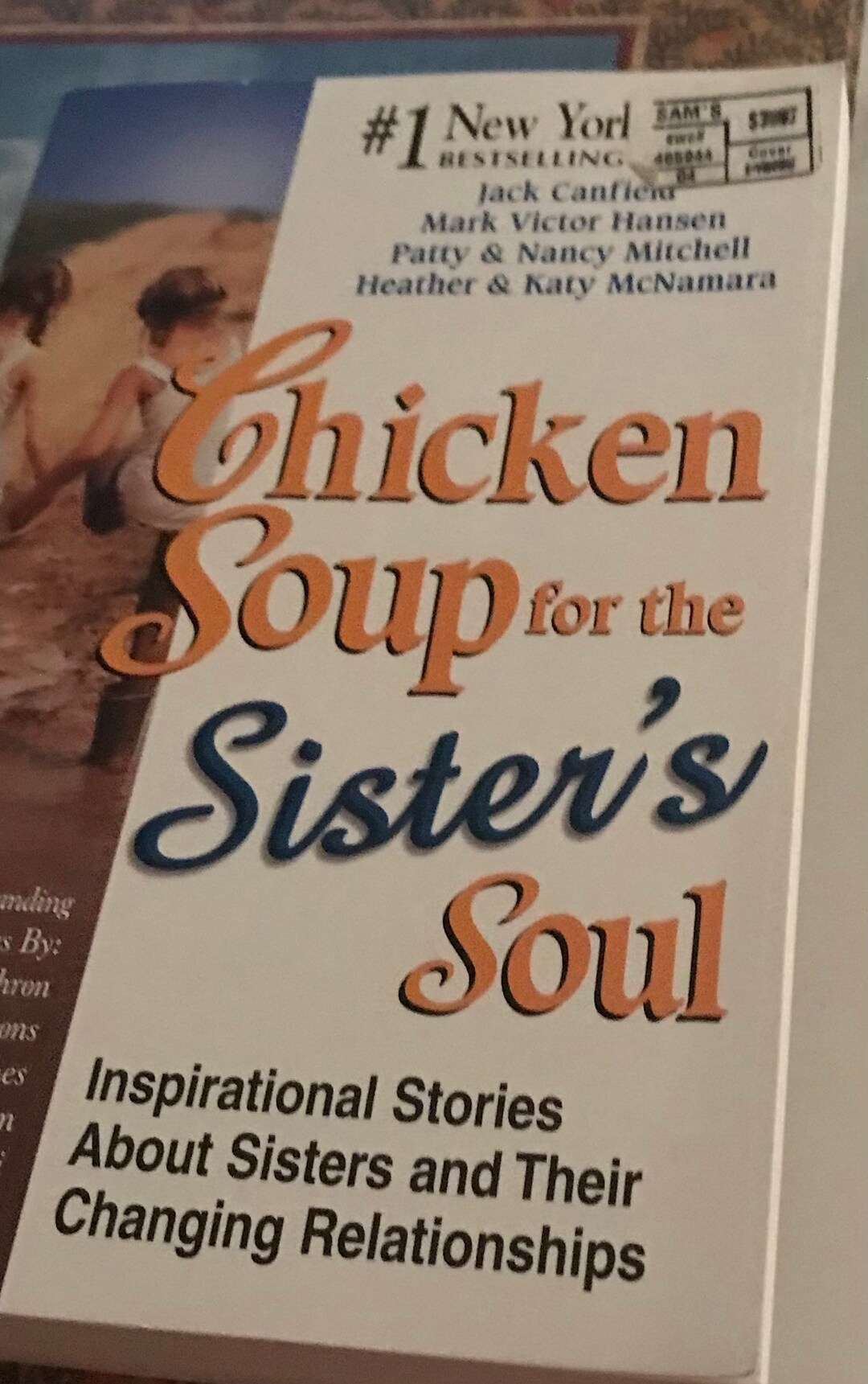thumbnail interactive-video image 1 of Chicken Soup For The Sister's Soul – 101 Stories About Sisters (Good Condition) 1 of 5