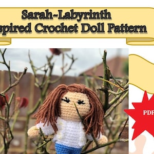 Sarah Labyrinth Inspired Crochet Pattern Doll Teenage Girl