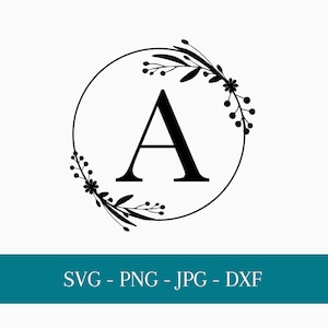 Monogram SVG Alphabet Fancy Monogram Font Alphabet Monogram Cut File Circular Floral Monogram Alphabet Letter Fancy Initial Sublimation DIY