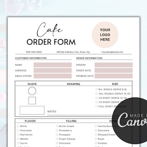 May include: A black and white order form for a bakery called "Cafe". The form includes sections for customer information, order information, shape, flavor, filling, icing, and size. The form also includes a place for notes and a logo.