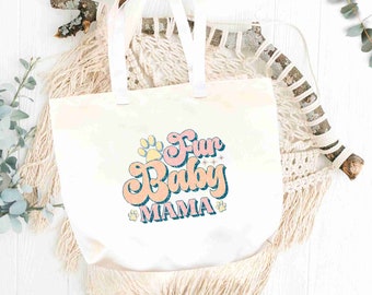 Tote Bag: ‘Fur Baby Mama’