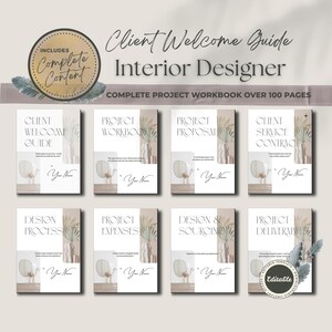 May include: A Client Welcome Guide for Interior Designers, featuring a complete project workbook with over 100 pages. The design includes a neutral color palette with botanical illustrations and editable templates.