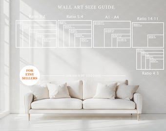 May include: Wall art size guide with various aspect ratios, including 3:2, 5:4, 14:11, and 4:3, with dimensions in inches and centimeters. The text "FOR ETSY SELLERS" is also visible. A white sofa is in the foreground.