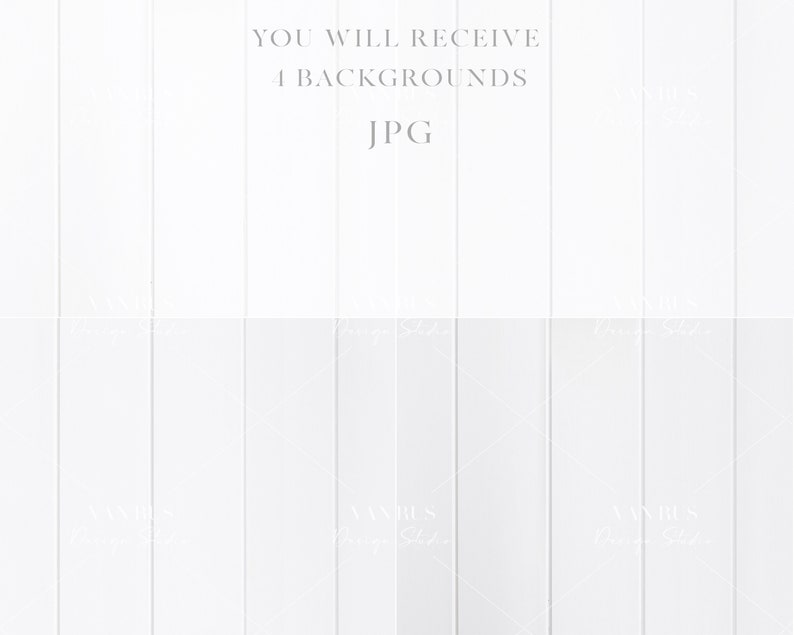 May include: White wood panel background with a horizontal grain pattern. The text "YOU WILL RECEIVE 1 BACKGROUNDS JPG" is printed in grey at the top of the image.