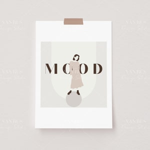 May include: A minimalist art print featuring a woman in a beige dress standing on a circle. The word "MOOD" is written in brown text above her.