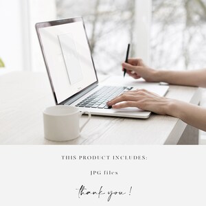 May include: A person working on a laptop computer with a white mug on a white desk. The laptop screen shows a white rectangle. The text "THIS PRODUCT INCLUDES: JPG files thank you!" is visible at the bottom of the image.