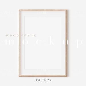 A4 Wood Frame Mockup/ Modern Digital Mockup/Minimalist Wood Framed Art Display/Simple Vertical Frame with Mat/ PNG JPG PSD Smart Object/N177