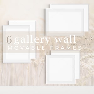 May include: Six white picture frames with a light beige background. The frames are arranged in a gallery wall style. The text "6 gallery wall PSD SMART OBJECT MOVABLE FRAMES" is visible in the image.