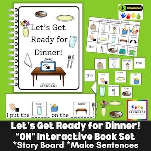 Let&#39;s Get Ready for Dinner! Interactive Book with Preposition ON, Follow Directions & Make Sentences, Speech Therapy, Autism, PDF Printable