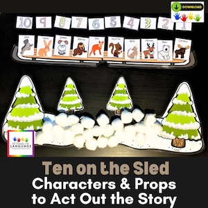 May include: Educational set with the text "Ten on the Sled Characters & Props to Act Out the Story." Includes numbered cards 1-10, animal cards, snow-covered trees, and cotton ball snow. The set is designed for interactive storytelling.