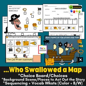 May include: Educational pirate-themed activity set with worksheets and a choice board. Includes a pirate ship illustration, treasure map, and various pirate-related vocabulary words. The text reads "...Who Swallowed a Map".