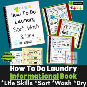 May include: An informational book titled How To Do Laundry Sort, Wash & Dry with multiple pages showing visual guides for sorting, washing, and drying clothes. The pages include illustrations of laundry items, machines, and text instructions.