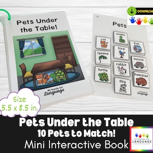 Puede incluir: Un libro interactivo colorido para niños titulado "Pets Under the Table!" con 10 tarjetas de juego que representan diferentes animales. El libro mide 5,5 x 8,5 pulgadas.