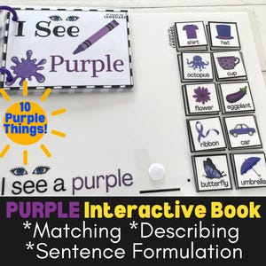 May include: A purple interactive book for children. The book features a variety of purple objects, including a flower, eggplant, ribbon, car, butterfly, and umbrella. The book also includes a sentence starter, "I see a purple ____."