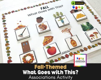 Fall-Themed What Goes With This? Associations Matching Activity, Autumn, Autism, Speech Therapy, PDF Printable