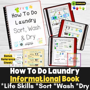 May include: A colorful informational book titled "How To Do Laundry" with illustrations of clothes and laundry symbols. The book covers sorting, washing, and drying laundry. It includes a bonus reference sheet.
