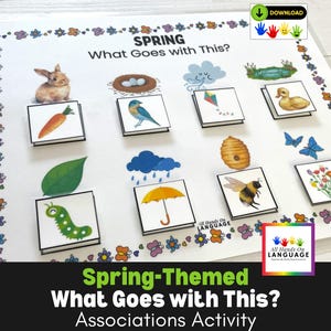 Spring-Themed What Goes With This? Associations Matching Activity, Autism, Speech Therapy, PDF Printable