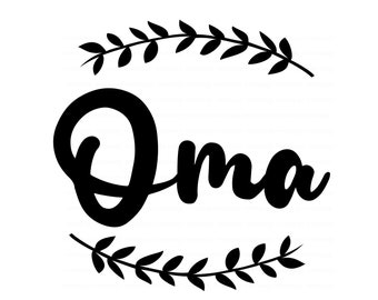 Oma SVG - Oma Fern SVG - Mother's Day Oma SVG - Oma Birthday svg - Digital Download svg - Sublimation File - Cricut file