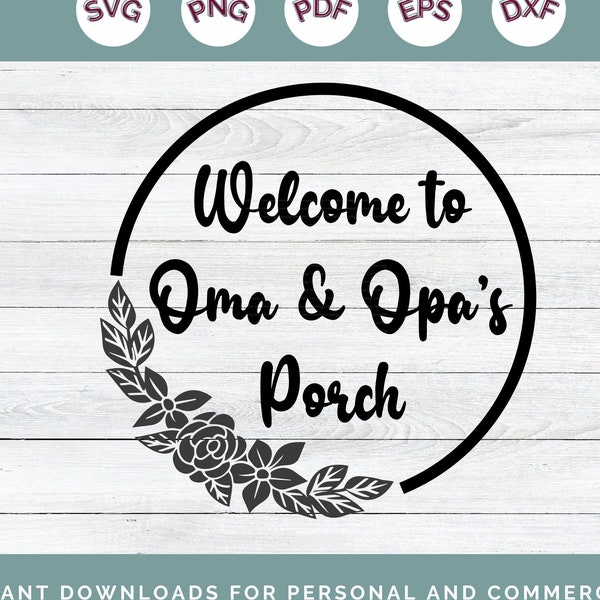 Oma and Opa SVG, Oma SVG, Opa SVG, Welcome To Oma and Opas, Digital Download, Cricut - Sublimation File