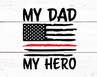 Dad SVG - Father's Day SVG -Firefighter Dad SVG - Hero Dad Svg - Fireman Svg - Digital Download - Cricut Cut File