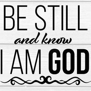Christian Decal - Be Still Bible Verse - Psalm 46:10 Decal - Christian Home Decor - Digital Download - Cricut - Sublimation File