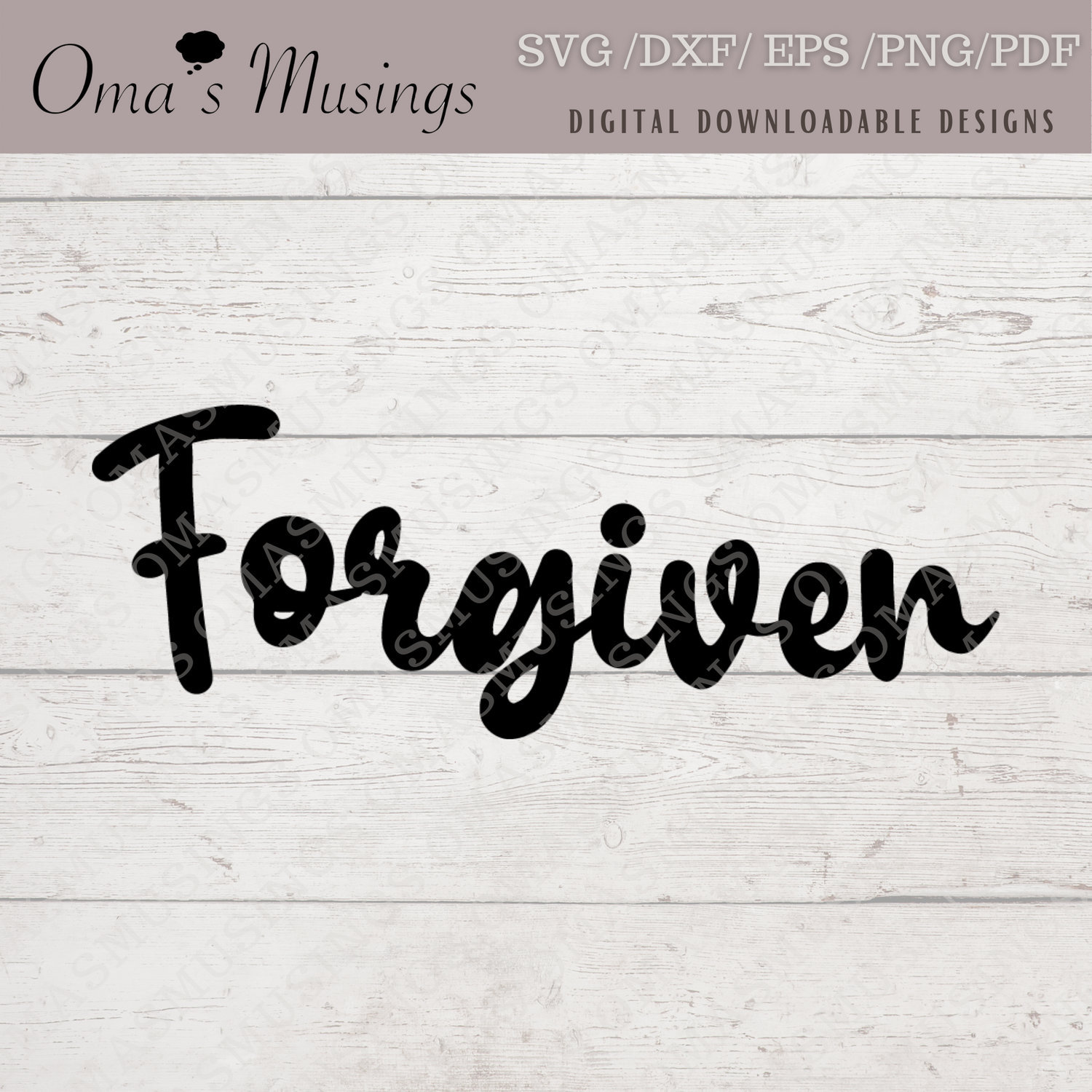 Forgiven SVG Digital Download cut/print file Print too | Etsy
