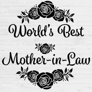 Día de la Madre SVG - Suegra SVG - Regalo para suegra - Mejor suegra - Descarga digital - Cricut - Archivo de sublimación