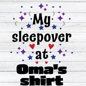 Oma SVG - Child Shirt SVG - Sleepy Shirt Svg - Oma SVG - Grandchild Shirt Svg - Digital Download - Sublimation File - Cricut file
