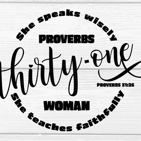 Proverbs 31 Woman SVG - Proverbs 31 SVG - Christian Shirt Design - Digital Download - Cricut - Sublimation File