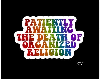 Anti Religion Sticker // Tax The Church // Downfall Of Religion // Religion Is Oppression // Sounds Like A Cult // Anti MAGA // Atheist