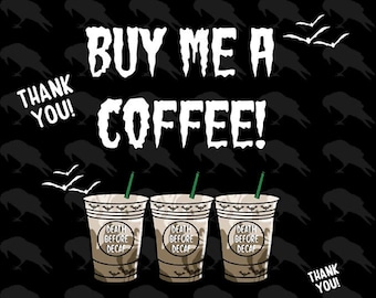 Support The Artist // Tip Jar // Buy Me A Coffee // Thank You So Much // Artist Appreciation